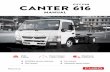 CANTER 616 - Fuso NZ_Canter... · Power / Torque: 110kW / 370Nm ... Speed Limiter Activated and adjustable by Fuso dealer ... Keyless Central Locking Electric Windows LED Map Lamp