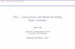 SSC - Concurrency and Multi-threading Basic conceptsszh/teaching/ssc/... · Concurrency: background and concepts Concurrent programming: Two basic units I Process: a program I has