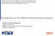 Perspectives of 5G Mobile Communication Systemsnv/nvs2015/nvs2015-4-matsunaga.pdf · IEICE Technical Committee on Network Virtualization Social Impacts of softwarization and 5G Networking