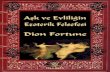 Aşk ve Evliliğin Ezoterik Felsefesi ve Evliligin Ezoterik Felse - Dion Fortune.pdf · Madam Blavatsky’nin[5] giderek doğu öğretilerine kaymasına tepki gösterdiler ve Teosofik