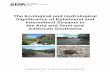 The Ecological and Hydrological Significance of Ephemeral ... · The Ecological and Hydrological Significance of Ephemeral and Intermittent Streams in the Arid and Semi-arid American
