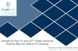 Growth in Pay TV and OTT Video Services Paving Way for Hybrid 2017-04-05¢  Entry of new OTT platforms
