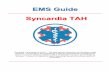 EMS Guide Syncardia TAH - MyLVAD Guidelines TAH updated... · Syncardia TAH This guide is produced by ICCAC – The International Consortium of Circulatory Assist Clinicians. The