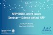 NRP 2018 Current Issues Seminar— Science behind NRP · Seminar— Science behind NRP Myra Wyckoff, MD, FAAP. Marya Strand, MD, MS, FAAP ... only ~10% of the right cardiac output