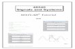 48540 Signals and Systems · Signals and Systems MATLAB ... extending MATLAB, that is, creating new MATLAB functions using the MATLAB language. -files defined Scripts defined Functions