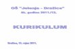 Osnovna škola „Jelenjeos-drazice.skole.hr/upload/os-drazice/newsattach/118/KURIKULUM_2011... · Osnovna škola „Jelenje – Dražice“, ŠKOLSKI KURIKULUM šk. god. 2011./2012