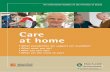 Care at home · nursing bed, mattress pads, positioning aids, walking aids). Arrange for appropriate adaptations to the home (e.g. handholds, fixing of carpets). Apply for financial