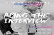 Prepare for an Interview the Interview...Prepare for an Interview How to Dress 4 To succeed in interviews, you must sell a very important product – yourself – to an organization.