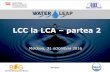 LCC la LCA partea 2 - Water Leapwaterleap.eu/.../uploads/2016/10/WL-webinar7-LCC-la-LCA.pdfUtilizată pentru noi linii de business, inovare prin produse noi, aprobare şi recunoaştere