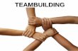 TEAMBUILDING - XTECateneu.xtec.cat/wikiform/wikiexport/_media/cmd/lle/clsa/modul_3/teambuilding.pdfTEAMBUILDING . KEY 1) Teams of 4 • Allow for ¼ of the class to be actively engaged