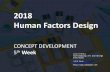 인간공학디자인 2018 Human Factors Design · 2018-03-07 · 주차 강의내용 과제 제5 주 3/7 Concept Generation 수업시간Clay 사용법워크샵(수업시간전에Clay