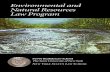 Environmental and Natural Resources Law Program · environmental law work. ENVIRONMENTAL AND NATURAL RESOURCES LAW PROGRAM A world of difference F or environmental lawyers, every