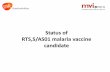 Status of RTS,S/AS01 malaria vaccine candidateSafety profile of the RTS,S malaria vaccine candidate • Serious Adverse Events (SAEs): – Overall reporting comparable between RTS,S