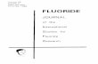 Fluoride Archives 1968-1998 · 11 Mullenix PJ, DenBesten PK, Schunior A, Keman WJ. Neurotodcity of sodium fluoride in rats. Neurotoxicology and Teratology 17 169-177 1995. 12 Li XS,