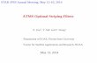 ATMS Optimal Striping Filters - star.nesdis.noaa.gov...ATMS Optimal Striping Filters X. Zou 1, Y. Ma and F. Weng2 May 13, 2014 1Department of EOAS, Florida State University STAR JPSS