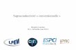 Supraconductivité « conventionnelle »gdr-mico.cnrs.fr/UserFiles/file/Ecole 14/BLeridon...Brigitte Leridon - Ecole GDR MICo Plan du cours 1- Phénoménologie de la supraconductivité