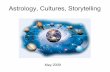 Astrology, Cultures, Storytelling - WikiEducator...The concept of astrology dates back to ancient times. Beliefs about astrology vary across different regions and cultures. Astrology