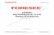 eMMC NCEMBSF9-xxG Specificationfiles.pine64.org/doc/datasheet/pine64/FORESEE_eMMC... · 2018-01-04 · NCEMBSF9-xxG Shenzhen Longsys Electronics Co. Ltd 8/F, 1 Building. Finance Base,