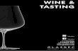 WINE & TASTING Wine _ Tasting Glasses.pdf · WINE & TASTING 2-6 Kerr Street, Preston VIC 3072 +61 3 9416 9731 info@glasdec.com  /glasdec /glasdec