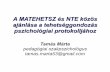 A MATEHETSZ és NTE közös ajánlása a tehetséggondozás ...iskolapszichologiai-modszertani-bazis.elte.hu/dokumentumok/A-tehetseggond... · viselkedészavarok, magatartászavar