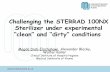 Challenging the STERRAD 100NX Sterilizer under ... · Challenging the STERRAD 100NX Sterilizer under experimental “clean” and “dirty” conditions Magda Diab-Elschahawi, Alexander