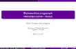 Matematikai programok - Mátrixalapú nyelvek MatLabsandbox.hlt.bme.hu/~gaebor/ea_anyag/Info1/info1_2017_ea09.pdf · Matematikai programok Mátrixalapú nyelvek MatLab Wettl Ferenc