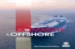 2O16 MARINE OFFSHORE...the entire marine and offshore community: designers, yards, equipment manufacturers, contractors, shipowners, oil majors and administrations around the world.