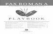 PAX ROMANA— PLAYBOOK PAX ROMANA - GMT Games · Pax Romana covers 250 years of Mediterranean history, start-ing from the point at which the Roman Republic began its ex-pansion in