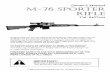 Owner’s Manual M-76 SPORTER RIFLE - Century Arms...Owner’s Manual M-76 SPORTER RIFLE Cal. 8x57MM Congratulations on your purchase of the M-76 Sporter Rifle. With proper care and