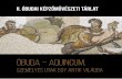 Óbuda – Aquincum, · A művészek által szabadon felvetett kérdések és válaszok eleve a saját pályájuknak megfelelő, a saját életművükbe szervesen beleillő és kapcsolódó