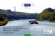 Útmutató dokumentum Belvízi szállítás és a Natura 2000 · cikk (3) bekezdés szerinti megfelelő vizsgálat szükségességét, részletesen elemezni kell a terv vagy projekt