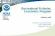 Recreational Fisheries Economics Program · 2017-09-18 · Recreational Fisheries Economics Program Office of Sabrina Lovell Science & Technology. Economics & Social Analysis Division.