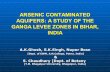 ARSENIC CONTAMINATED AQUIFERS: A STUDY OF THE …wilsonweb.physics.harvard.edu/arsenic/conferences/2007_RGS/S3.5 A Ghosh.pdfcontaminated aquifers in Bihar, tapped for domestic and
