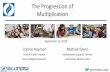 The Progression of Multiplicationfres.hcpss.org/sites/default/files/Q1 Math Workshop 2018...Change Your Math Mindset I’m not good at math. I’m not a math person. That’s the new