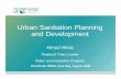 Sanitation Planning Presentation - WSP · Sanitation Planning • Developing a “planning culture” at both local and national levels - Establishment of sanitation baseline data