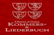 Oberländer K Ommers liederbuch · 2017-03-20 · Möge dieses Kommers- und Liederbuch mit dazu beitragen, den guten Kern unseres Farbstudententums zu erhalten, beim Singen unsere