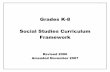 Grades K-8 Social Studies Curriculum Frameworkdese.ade.arkansas.gov/public/userfiles/Learning_Services...1 Social Studies Curriculum Framework Revised 2006 Arkansas Department of Education