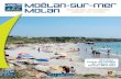 Moëlan-sur-mer Molan · 2014-07-08 · anaoudegezh gant endro Molan, un endro ken brav ha ken dudius. Marcel Le Pennec Maer « Notre priorité est désormais de hiérachiser les