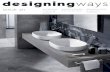 designing waysdesigningways.com/Issues/2018/Designing Ways August 2018...particularly slim rims. Thus, their design suits virtually any bathroom. To ensure even more creative freedom,