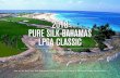 2018 PURE SILK-BAHAMAS LPGA CLASSIC...2018 PURE SILK-BAHAMAS LPGA CLASSIC Paradise awaits. Join us for the Pure Silk-Bahamas LPGA Classic and enjoy a VIP experience like no other.