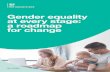 HM Government, Gender Equality Roadmap · Gender equality at every stage. Eight key drivers of inequality. Social norms also have an impact on . men and boys – expectations about