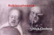 Schizophrenia - Courses.ucsd.educourses.ucsd.edu/frose/ps163/Lectures/7.schiz_ng.pdf · 2012-05-17 · Schizophrenia – A type of psychosis!! Affects 1 in 100 persons, $65 Billion