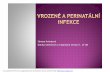 Simona Arientová Klinika infekčních a tropických nemocí 1 ... · těhotenství: může vytvářet podmínky pro vznik některých onemocnění -listerióza může zhoršit průběh