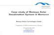 Case study - Morocco solar system · Thermal driven Separation Processes Case study of Memsys Solar Desalination System in Morocco Memsys Water Technologies GmbH Fuggerstraße33,