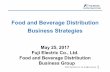Food and Beverage Distribution Business Strategiesbeverage manufacturers Contrary to temporary stagnancy seen in FY2016, substantial growth anticipated in Chinese market due to rising