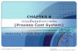 CHAPTER 8 ระบบต้นทุนช่วงการผลิตie.eng.cmu.ac.th/IE2014/elearnings/2014_11/119/cost... · ระบบต้นทุนช่วงการผลิต
