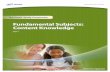 Fundamental Subjects: Content Knowledge Study Companion · The English Language Arts section of the Fundamental Subjects: Content Knowledge test is designed to assess basic understanding