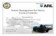 Power Managgyement for Heavy Tactical Vehicles · Power Managgyement for Heavy Tactical Vehicles Presented to: NDIA Joint Service Power Expo May 7, 2009 Chris Rogan PEChris Rogan,