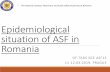 Epidemiological situation of ASF in Romania ASF12/10_RO_situation.pdfASF - Epidemiological situation - 2018 TOTAL - Domestic pigs: 1164 outbreaks with 297.859 affected pigs, from which