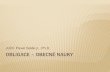 Obligace – obecné nauky - Masarykova univerzita · 2015-11-23 · A. de in rem verso – proti PF za jednání osob bez peculia, odpovídá se do hodnoty obohacení A. de peculio